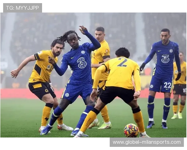 切尔西能否凭借强大进攻火力全面击溃顽强的狼队防线 切尔西能否凭借强大进攻火力全面击溃顽强的狼队防线