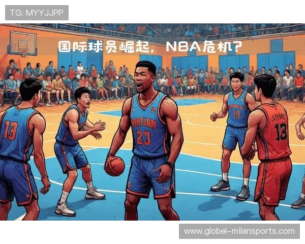 NBA亚洲化引全球关注——篮球世界的未来趋势 NBA亚洲化引全球关注——篮球世界的未来趋势